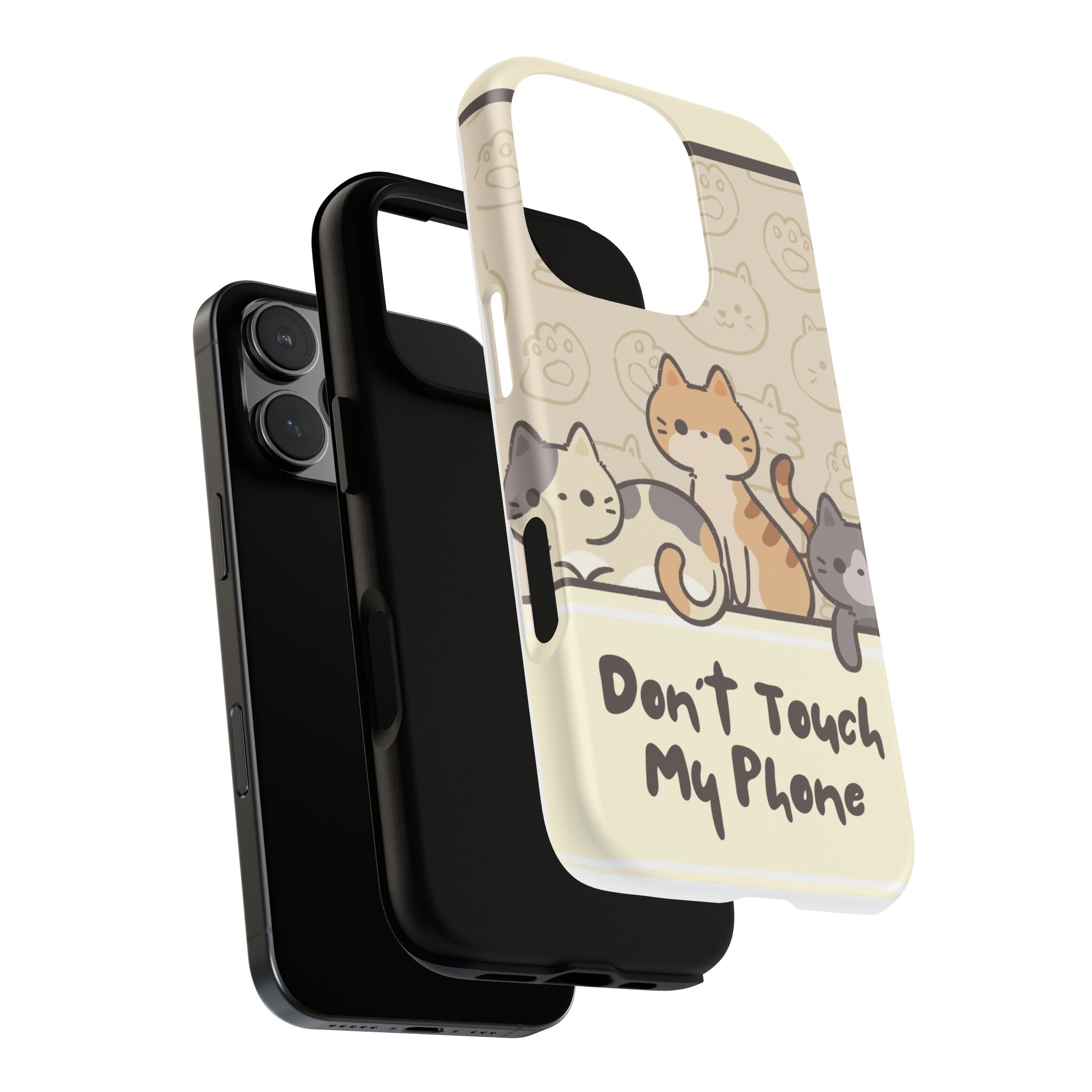 Cute Cats "Don't Touch My Phone" Protective Phone Case