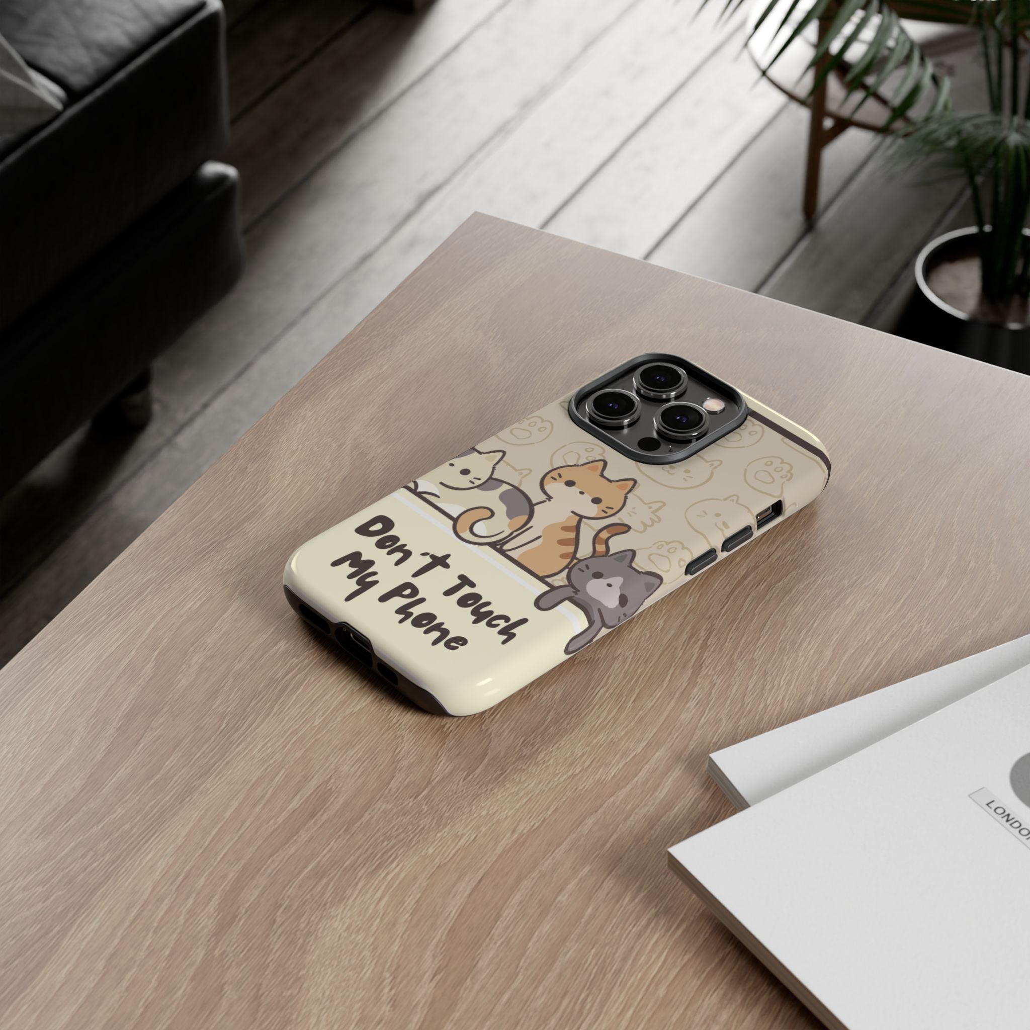 Cute Cats "Don't Touch My Phone" Protective Phone Case