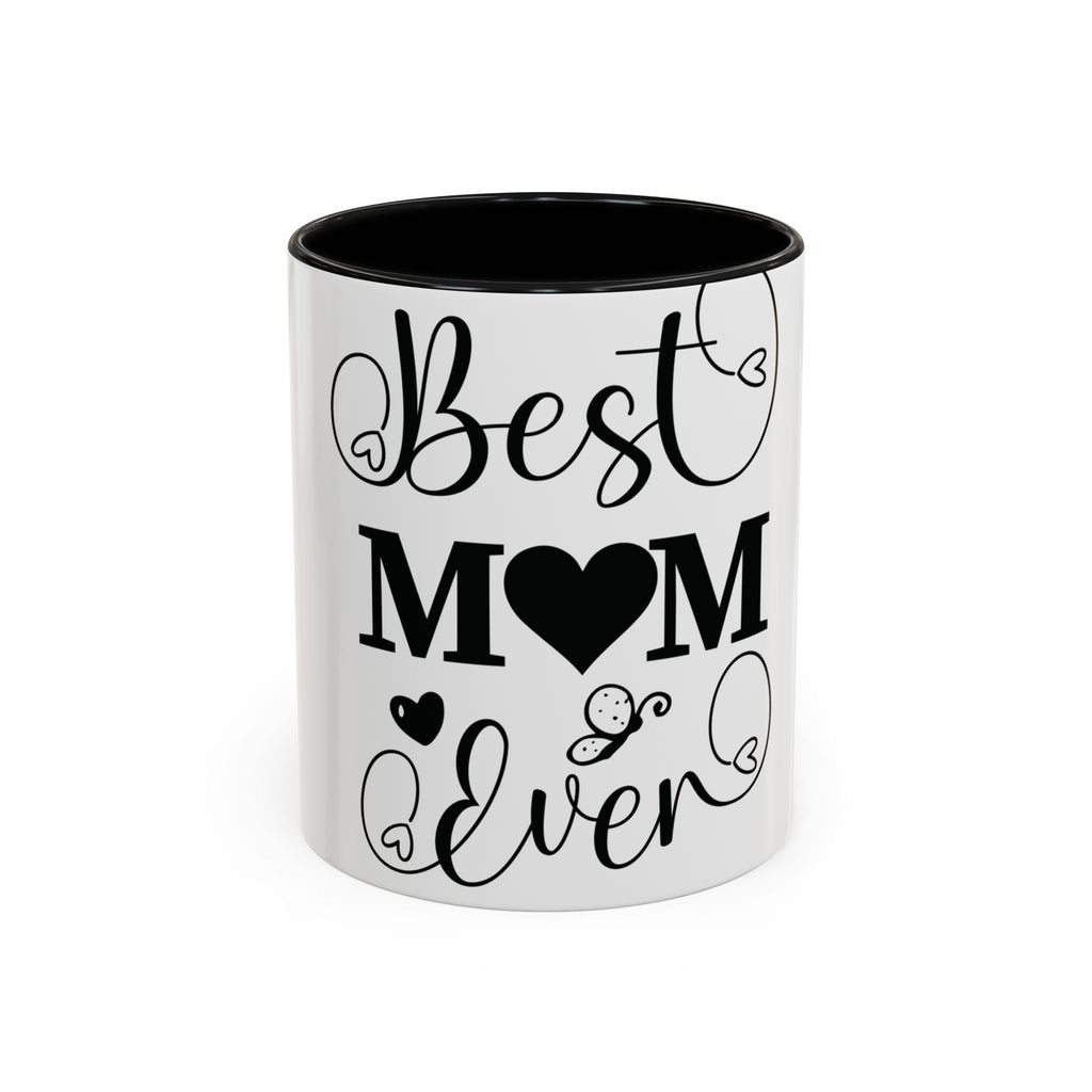 Best Mom Ever Accent Coffee Mug – Mother’s Day Gift, Black Heart Design (11/15oz)