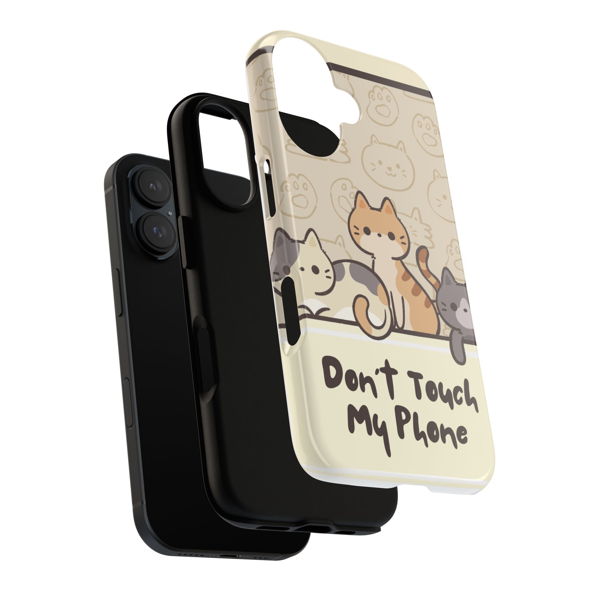 Cute Cats "Don't Touch My Phone" Protective Phone Case