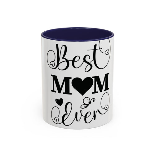 Best Mom Ever Accent Coffee Mug – Mother’s Day Gift, Black Heart Design (11/15oz)