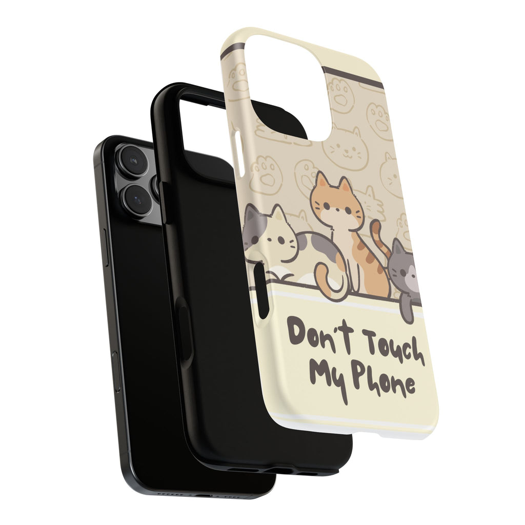 Cute Cats "Don't Touch My Phone" Protective Phone Case