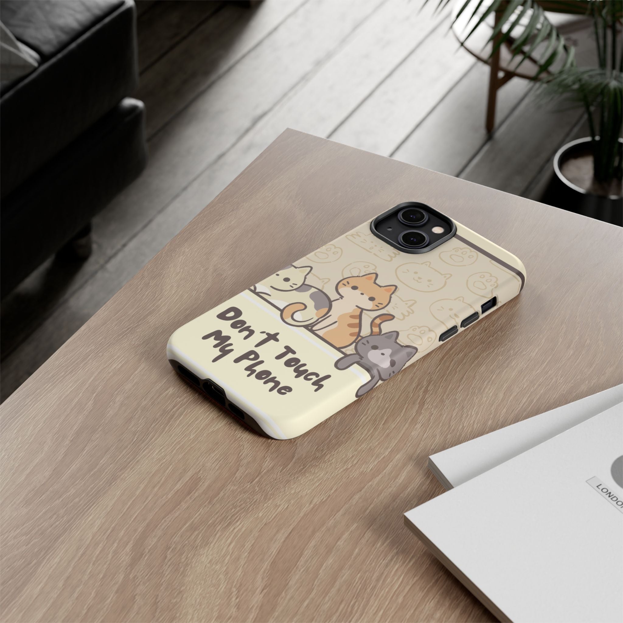 Cute Cats "Don't Touch My Phone" Protective Phone Case