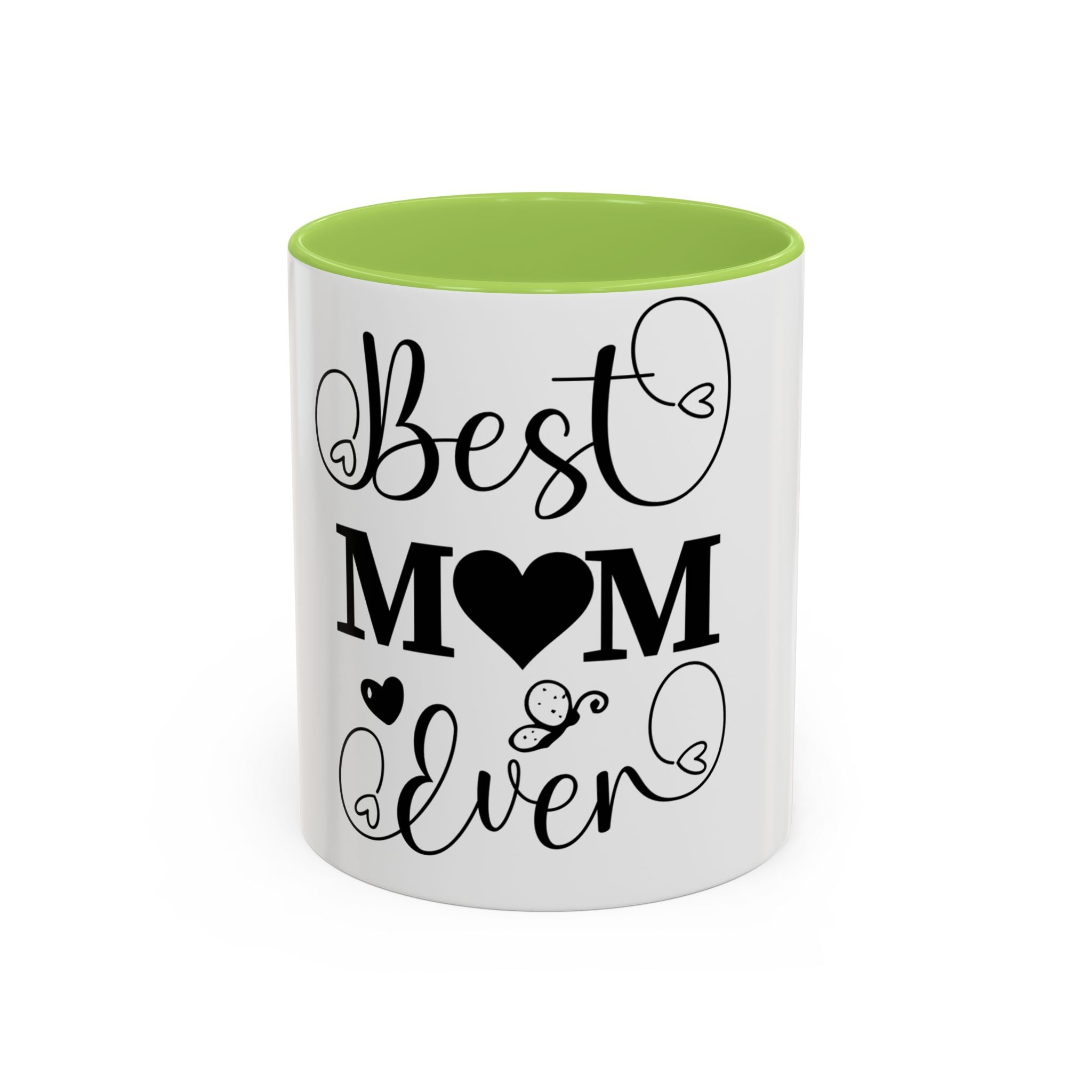 Best Mom Ever Coffee Mug | Black Accent 11oz or 15oz