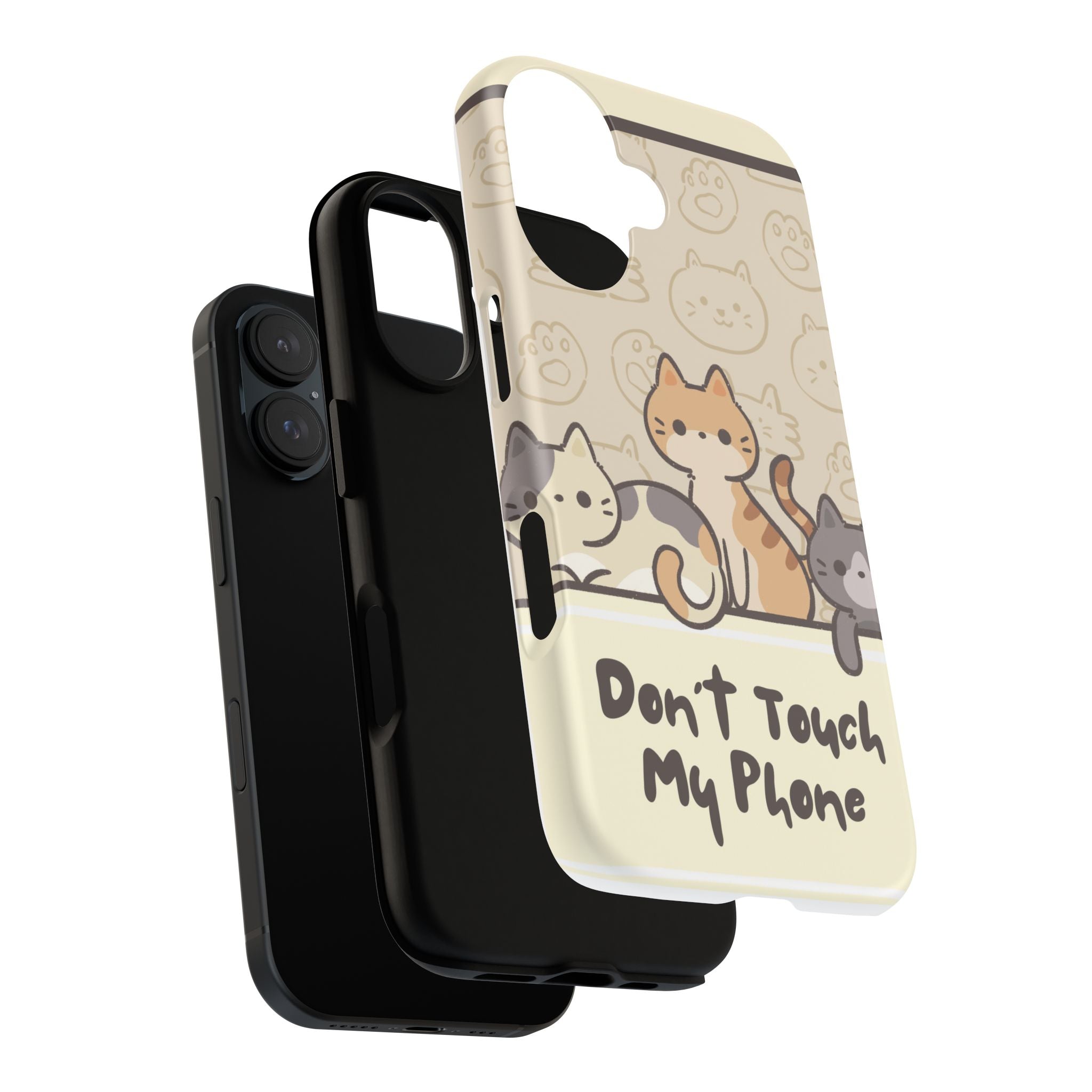 Cute Cats "Don't Touch My Phone" Protective Phone Case